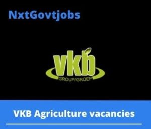 VKB Agriculture Millwright Vacancies in Mokopane – Deadline 22 Dec 2023