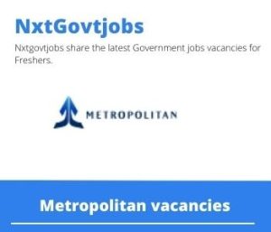 Metropolitan Financial Adviser Vacancies in Phalaborwa – Deadline 17 Oct 2023