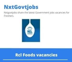 Rcl Foods Millwright Vacancies in Polokwane – Deadline 31 Jul 2023