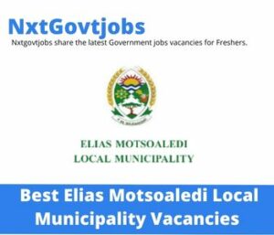 Elias Motsoaledi Municipality Disaster Management Officer Vacancies in Groblersdal – Deadline 28 Nov 2023