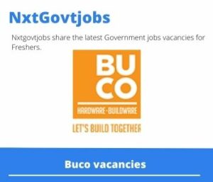 Buco General Assistant Vacancies in Hoedspruit- Deadline 23 Jun 2023