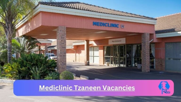 x1 New Mediclinic Tzaneen Vacancies 2024 @mediclinic.co.za Career Portal