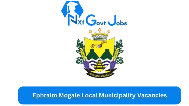Ephraim Mogale Municipality Internal Auditor Vacancies in Sekhukhune – Deadline 20 Oct 2023